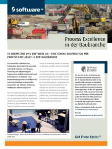 Process Excellence in der Baubranche TU Darmstadt und Software AG – Eine starke Kooperation für Process Excellence in der Baubranche Das Institut für Baubetrieb der