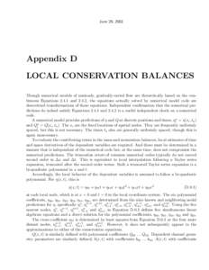 June 29, 2001  Appendix D LOCAL CONSERVATION BALANCES Though numerical models of unsteady, gradually-varied flow are theoretically based on the continuous Equationsand 2.4.2, the equations actually solved by numer
