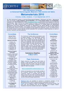 10th International Congress on Advanced Electromagnetic Materials in Microwaves and Optics Metamaterials 2016 Chania, Crete, Greece, 17-22 September 2016 The Tenth International Congress on Advanced Electromagnetic Mater
