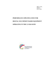 HKCA 1076 ISSUE 1 JULY 2016 PERFORMANCE SPECIFICATION FOR DIGITAL MULTIPOINT RADIO EQUIPMENT
