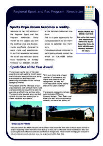 Regional Sport and Rec Program Newsletter  Sports Expo dream becomes a reality. Welcome to the first edition of  at the Horsham Basketball sta-