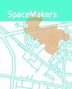 SpaceMakers  SpaceMakers at Kettle’s Yard September 2011 June 2013