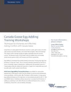 TRAINING TOPIC  Canada Goose Egg Addling Training Workshops Techniques for Humanely and Effectively Solving Conflicts with Canada Geese
