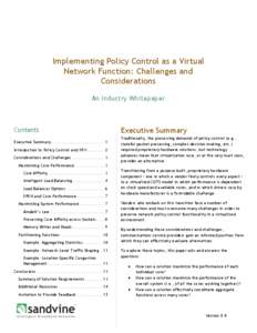 Implementing Policy Control as a Virtual Network Function: Challenges and Considerations An Industry Whitepaper  Contents