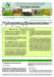 Comité permanent Inter-Etats de Lutte contre la Sècheresse dans le Sahel Permanent Inter-State Committee For Drought Control in the Sahel Centre Régional AGRHYMET  Bulletin DE SUIVI DE LA CAMPAGNE AGROPASTORALE EN AFR