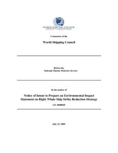 Comments of the  World Shipping Council Before the National Marine Fisheries Service