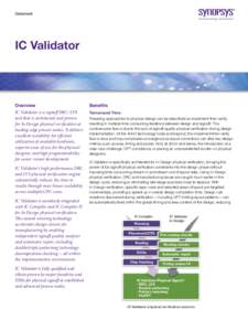 Datasheet  IC Validator Overview IC Validator is a signoff DRC / LVS