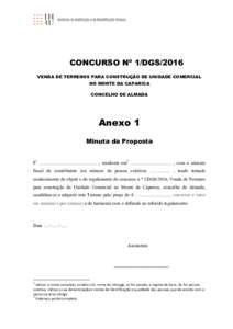 CONCURSO Nº 1/DGS/2016 VENDA DE TERRENOS PARA CONSTRUÇÃO DE UNIDADE COMERCIAL NO MONTE DA CAPARICA CONCELHO DE ALMADA  Anexo 1