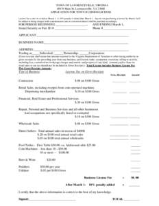 TOWN OF LAWRENCEVILLE, VIRGINIA 400 N Main St, Lawrenceville, VAAPPLICATION FOR TOWN BUSINESS LICENSE License fee is due on or before March 1. A 10% penalty is added after March 1. Anyone not purchasing a license 