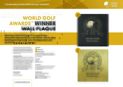 “CELEBRATING EXCELLENCE IN GOLF TOURISM”  WORLD GOLF ™ AWARDS WINNER WALL PLAQUE