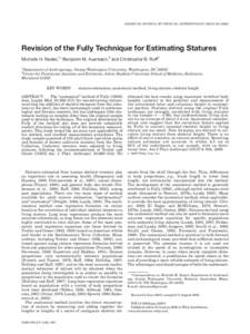 AMERICAN JOURNAL OF PHYSICAL ANTHROPOLOGY 130:374–Revision of the Fully Technique for Estimating Statures Michelle H. Raxter,1* Benjamin M. Auerbach,2 and Christopher B. Ruff2 1