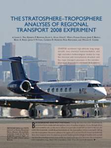 THE STRATOSPHERE–TROPOSPHERE ANALYSES OF REGIONAL TRANSPORT 2008 EXPERIMENT By  l aUra l. Pan, kenneth P. Bowman, elliot l. atlas, steVe c. wofsy, fUQing Zhang, James f. Bresch,