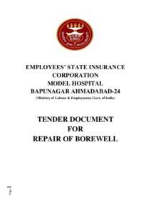 EMPLOYEES’ STATE INSURANCE CORPORATION MODEL HOSPITAL BAPUNAGAR AHMADABAD-24 (Ministry of Labour & Employment, Govt. of India)