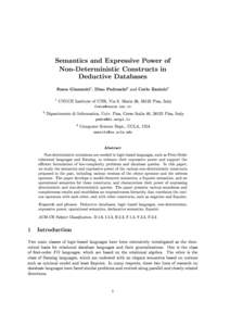 Semantics and Expressive Power of Non-Deterministic Constructs in Deductive Databases Fosca Giannotti1 , Dino Pedreschi2 and Carlo Zaniolo3 1
