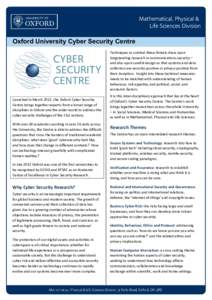 Oxford University Cyber Security Centre Techniques to combat these threats draw upon longstanding research in communications security – and also upon careful design so that systems and data collection are security-posi