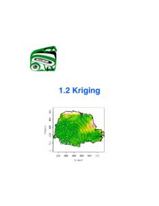 1.2 Kriging  Research goals in air quality research Calculate air pollution fields for health effect studies