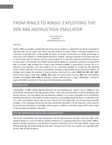 1  FROM RING3 TO RING0: EXPLOITING THE XEN X86 INSTRUCTION EMULATOR Andrei Vlad Luțaș Bitdefender