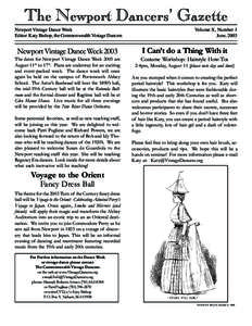 The Newport Dancers’ Gazette Newport Vintage Dance Week Editor: Katy Bishop, the Commonwealth Vintage Dancers Volume X, Number 1 June, 2003