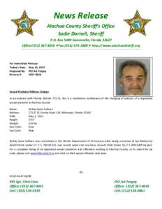 News Release Alachua County Sheriff’s Office Sadie Darnell, Sheriff P.O. Box 5489 Gainesville, FloridaOffice • Fax • http://www.alachuasheriff.org