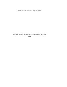 PUBLIC LAW 104–303—OCT. 12, 1996  WATER RESOURCES DEVELOPMENT ACT OF 1996  110 STAT. 3658
