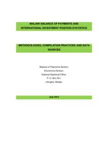 MALAWI BALANCE OF PAYMENTS AND INTERNATIONAL INVESTMENT POSITION STATISTICS METHODOLOGIES, COMPILATION PRACTICES AND DATA SOURCES