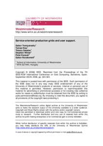 Service-Oriented Production Grids and User Support