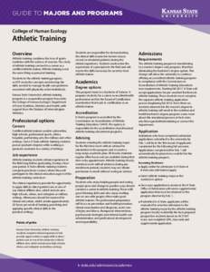 GUIDE TO MAJORS AND PROGRAMS College of Human Ecology Athletic Training Overview