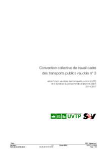 Convention collective de travail cadre des transports publics vaudois n° 3 entre l’Union vaudoise des transports publics (UVTP) et le Syndicat du personnel des transports (SEV