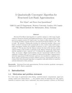 A Quadratically Convergent Algorithm for Structured Low-Rank Approximation ´ Eric Schost1 and Pierre-Jean Spaenlehauer2 1