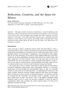 Reflective Practice, Vol. 4, No. 1, 2003  Reflectivity, Creativity, and the Space for Silence JANE DAWSON