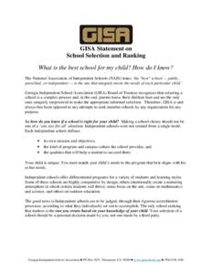 GISA Statement on School Selection and Ranking What is the best school for my child? How do I know? The National Association of Independent Schools (NAIS) states ‘the 