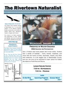The Rivertown Naturalist NEWSLETTER OF THE HUDSON RIVER AUDUBON SOCIETY OF WESTCHESTER COUNTY Volume 1, Issue 1  THE NATURE OF YONKERS