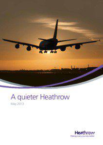 A quieter Heathrow May 2013