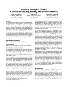 Where is the Digital Divide? A Survey of Security, Privacy, and Socioeconomics Elissa M. Redmiles University of Maryland 