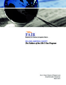 Federation for American Immigration Reform  sEllIng AMERIcA shoRt: The Failure of the EB-5 Visa Program