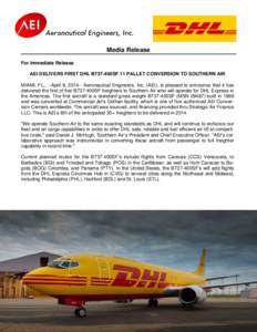 AEI Delivers First DHL B737-400SF 11 Pallet Conversion[removed]pub