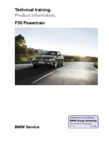 Technical�training. Product�information. F30�Powertrain BMW�Service