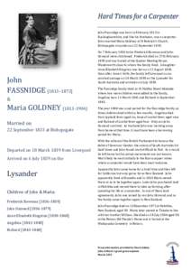 Hard Times for a Carpenter John Fassnidge was born in February 1813 in Buckinghamshire, and like his forebears, was a carpenter. John married Maria Goldney at St Botolph’s Church, Bishopsgate in London on 22 September 