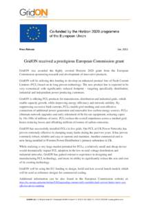 Press Release  Jun, 2015 GridON received a prestigious European Commission grant GridON was awarded the highly coveted Horizon 2020 grant from the European