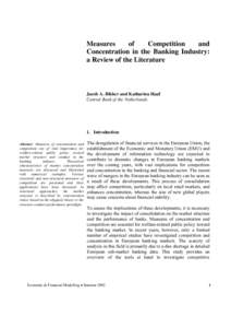 Measures of Competition and Concentration in the Banking Industry: a Review of the Literature
