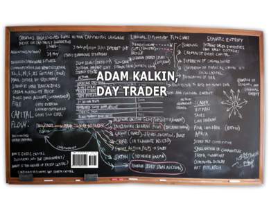 Adam Kalkin, Day Trader via webcast March 17, 2005  CONTENTS