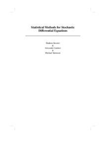 Statistical Methods for Stochastic Differential Equations Mathieu Kessler & Alexander Lindner