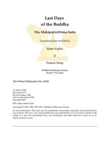 Last Days of the Buddha The Mahāparinibbāna Sutta Translated from the Pāli by  Sister Vajirā
