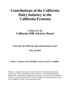 Contributions of the California Dairy Industry to the California Economy A Report for the  California Milk Advisory Board