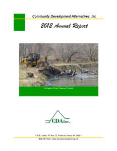 Community Development Alternatives, Inc[removed]Annual Report Kickapoo River Cleanup Project