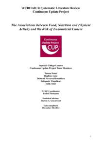 WCRF/AICR Systematic Literature Review Continuous Update Project The Associations between Food, Nutrition and Physical Activity and the Risk of Endometrial Cancer