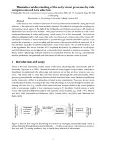 Theoretical understanding of the early visual processes by data compression and data selection Published in Network: computation in neural systems, December 2006, Vol 17, Number 4, PageLi Zhaoping Department of 