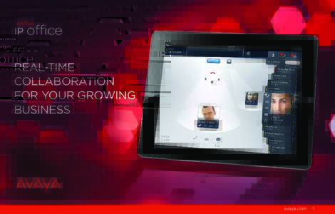 REAL-TIME COLLABORATION FOR YOUR GROWING BUSINESS  avaya.com | 1