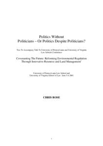 Politics Without Politicians – Or Politics Despite Politicians? Text To Accompany Talk To University of Pennsylvania and University of Virginia Law Schools Conference  Covenanting The Future: Reforming Environmental Re