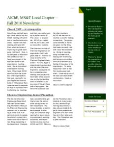 Page 3  AIChE, MS&T Local Chapter— Fall 2010 Newsletter Then & NOW —A retrospective About three and half years